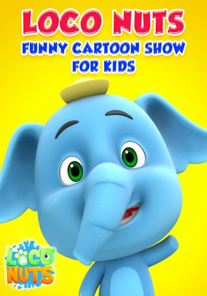 Loco Nuts: Funny Cartoon Show for Kids