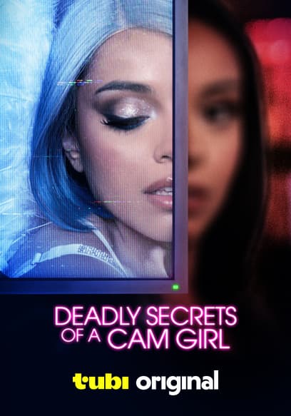 Deadly Secrets of a Cam Girl