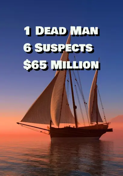 1 Dead Man, 6 Suspects, $65 Million