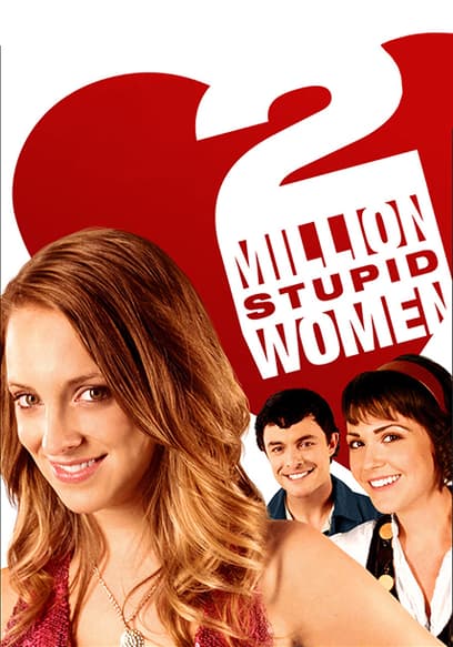 2 Million Stupid Women