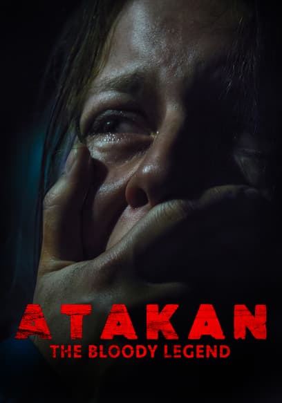 Atakan: The Bloody Legend