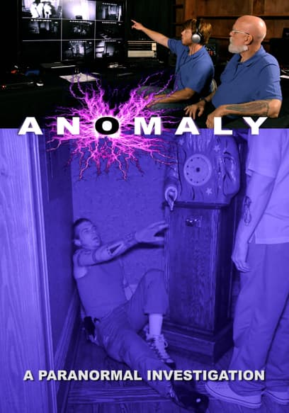 Anomaly: A Paranormal Investigation