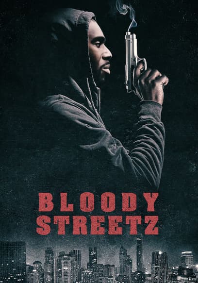 Bloody Streetz