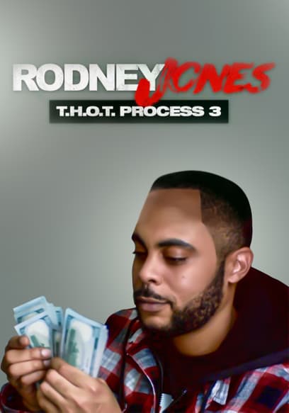 Rodney Jones: T.H.O.T. Process 3