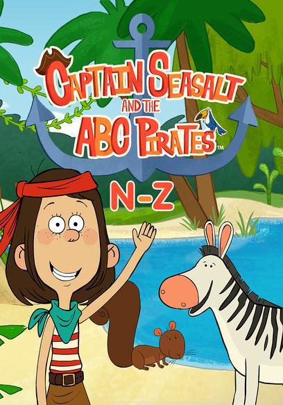 Watch Captain Seasalt & The ABC Pirates: N-Z (2019) - Free Movies | Tubi