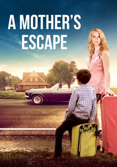 A Mother’s Escape