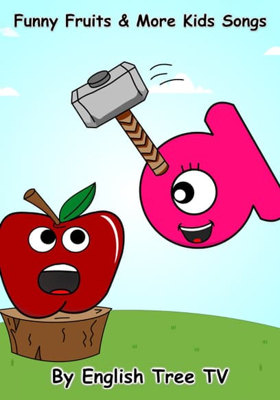 Funny Fruits & More Kids Songs by English Tree TV