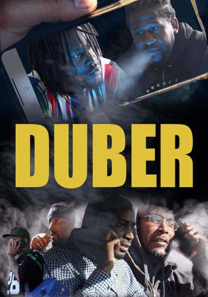 Duber: Based on True Jack Boyz Stories