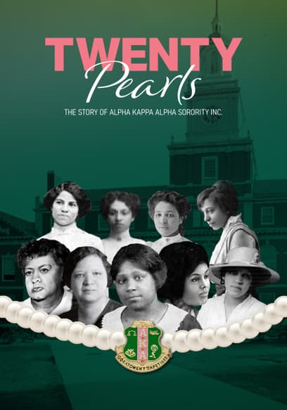 Twenty Pearls: The Story of Alpha Kappa Alpha Sorority Inc.