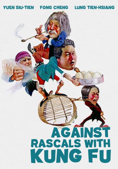 Against Rascals With Kung Fu