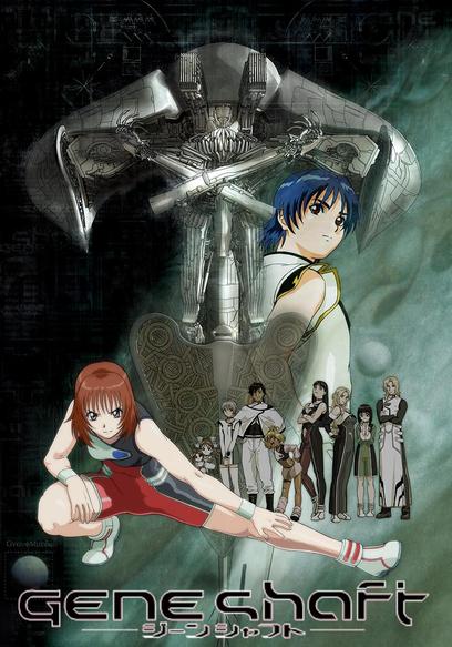 Gene Shaft (English Dubbed)