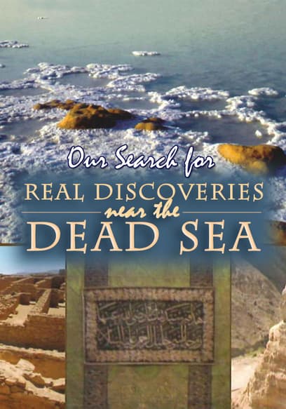 Real Discoveries Near the Dead Sea