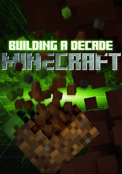 Building a Decade: Minecraft