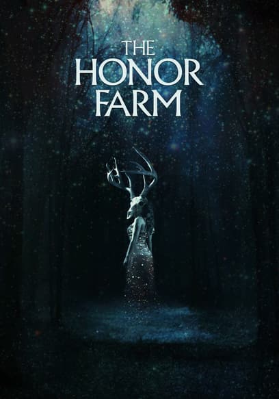 The Honor Farm