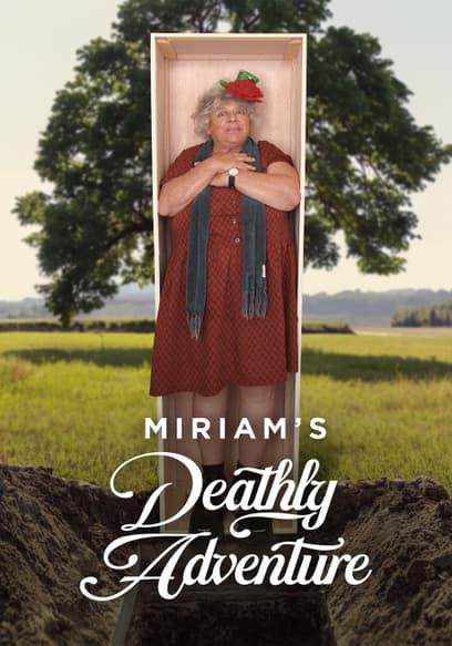 Miriam's Deathly Adventure