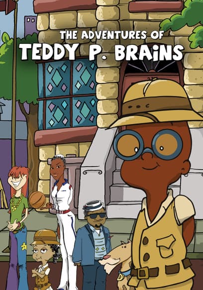 The Adventures of Teddy P. Brains: Journey Into the Rainforest