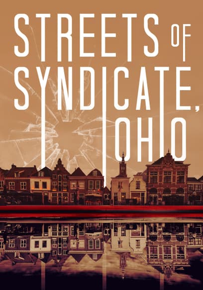 Streets of Syndicate, Ohio