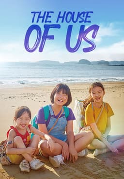Watch The House of Us 2019 Free Movies Tubi