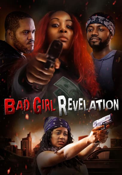 Bad Girl Revelation