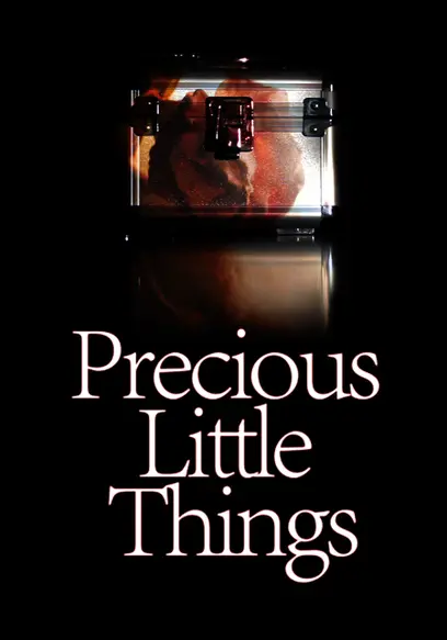 Precious Little Things