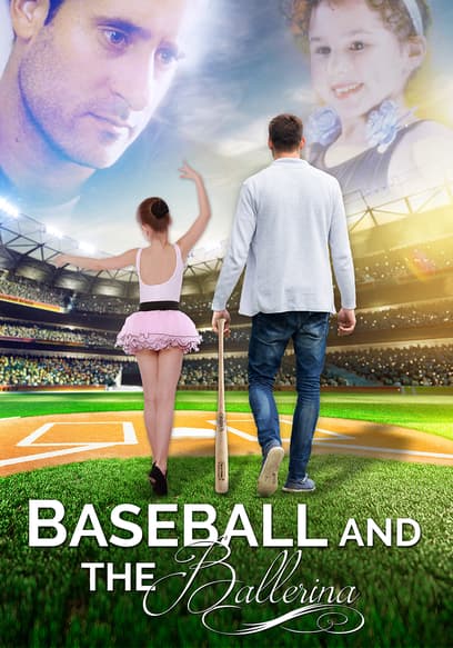Baseball & the Ballerina