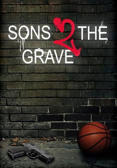 Sons 2 the Grave