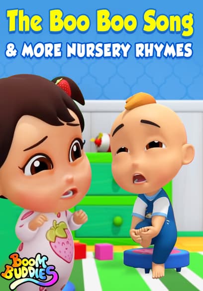 The Boo Boo Song & More Nursery Rhymes