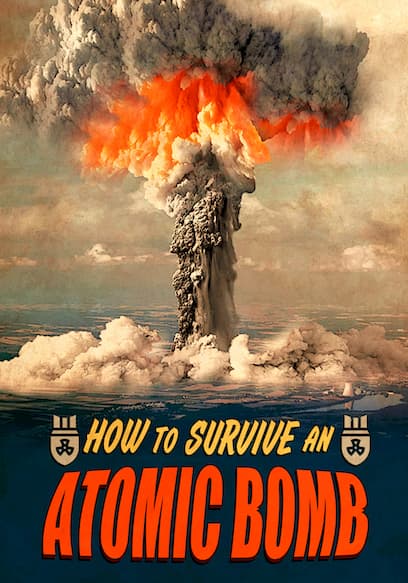 Watch How to Survive an Atomic Bomb (1951) - Free Movies | Tubi