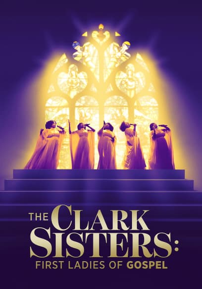 The Clark Sisters: First Ladies of Gospel