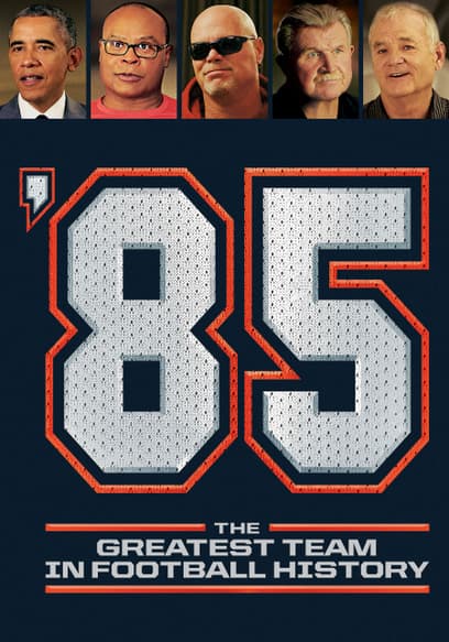 85: The Greatest Team in Football History