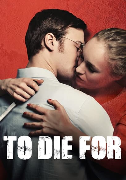 To Die For (Subbed)