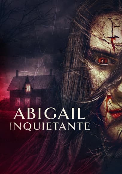 Watch Abigail Inquietante (Doblado) (2020) Free Movies Tubi
