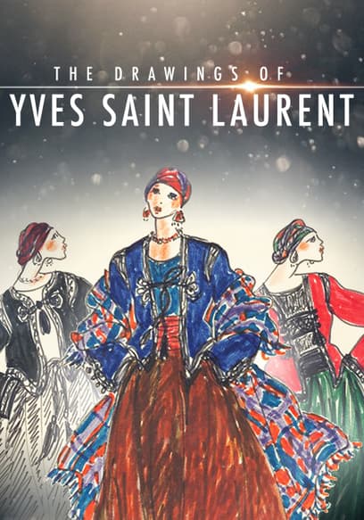 The Drawings of Yves Saint Laurent