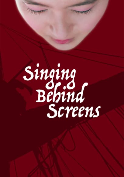 Singing Behind Screens