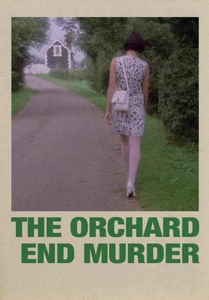 Watch The Orchard End Murder (1981) - Free Movies | Tubi