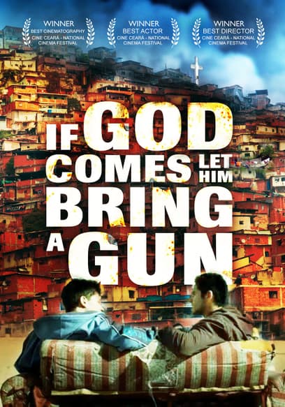 If God Comes, Let Him Bring a Gun