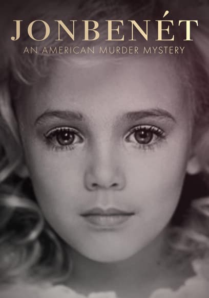 Watch JonBenét: An American Murder Mystery - Free TV Shows | Tubi