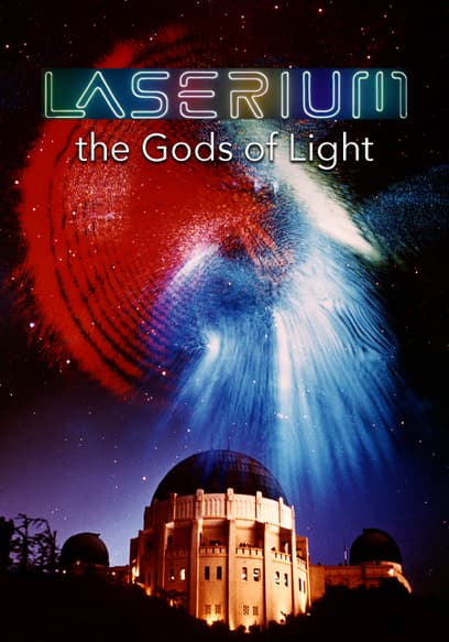 Laserium: The Gods of Light