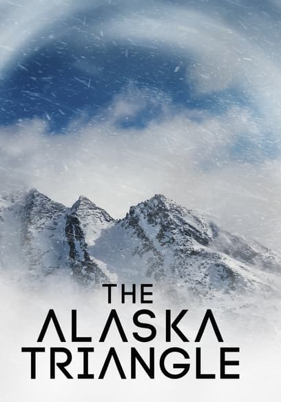 S01:E03 - The Alaskan Loch Ness Monster