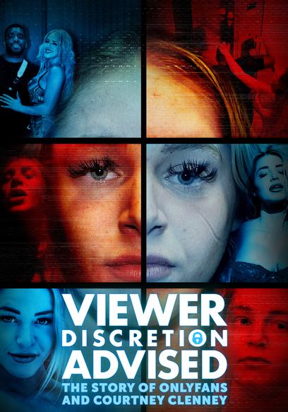Watch Viewer Discretion Advised: The Story of OnlyFans - Free Movies Tubi