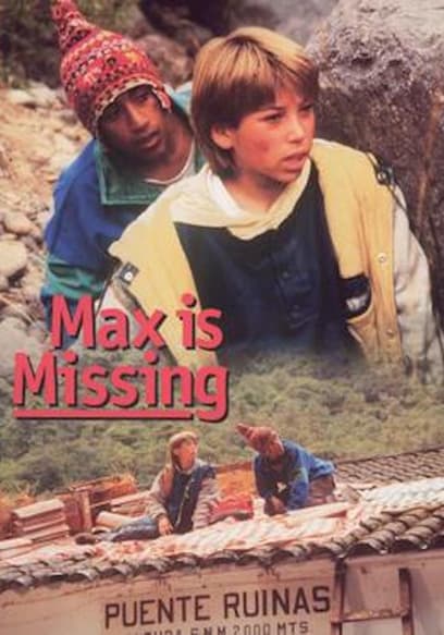 Max Is Missing
