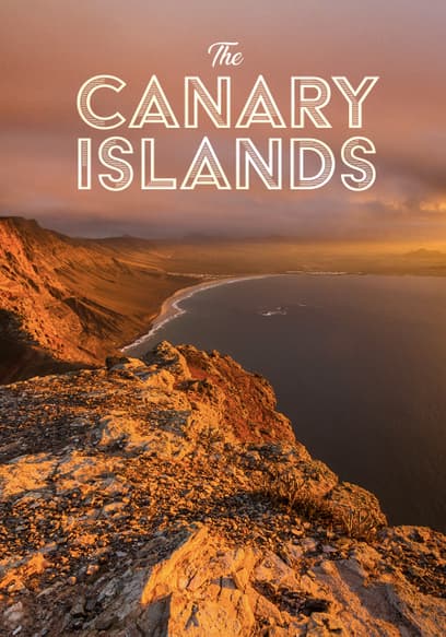 Watch The Canary Islands - Free TV Shows | Tubi