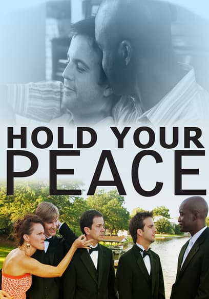 Hold Your Peace