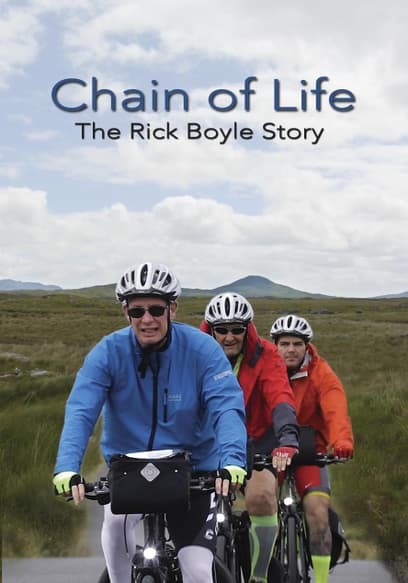 Chain of Life: The Rick Boyle Story
