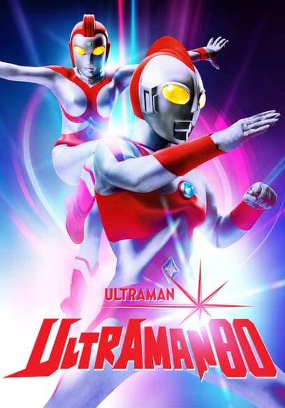 S01:E44 - Ultraman 80: S1 E44 - Fierce Fight! 80 vs Ultraseven