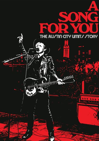 Song for You, A: The Austin City Limits Story