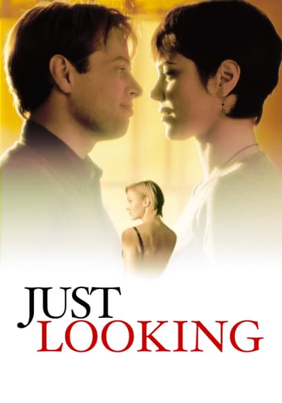Just Looking