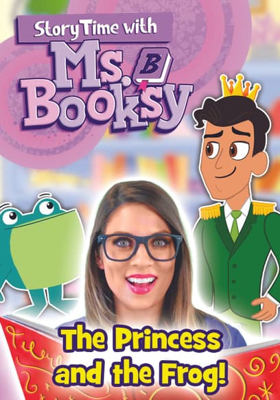 Story Time with Ms. Booksy: The Princess and the Frog