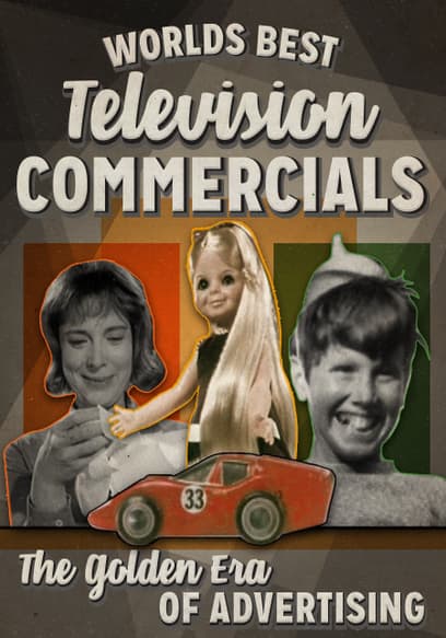 World's Best Television Commercials - the Golden Era of Advertising