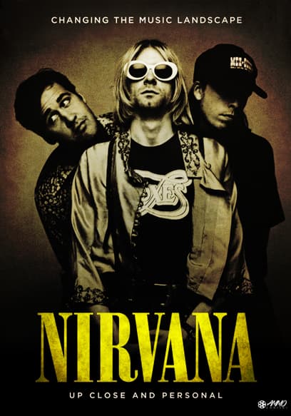 Nirvana: Up Close and Personal
